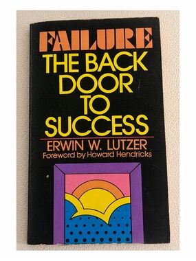 Vintage Failure The Back Door to Success Erwin W Lutzer Christian PB Book Rare